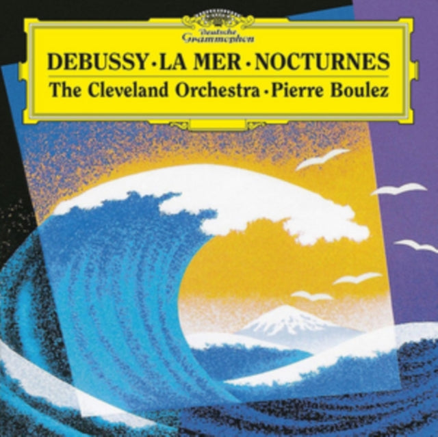 BOULEZ / CLEVELAND ORCHESTRA - DEBUSSY: LA MER, L.109; NOCTURNES