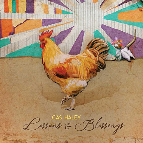 CAS HALEY - LESSONS & BLESSINGS (Vinyl LP)