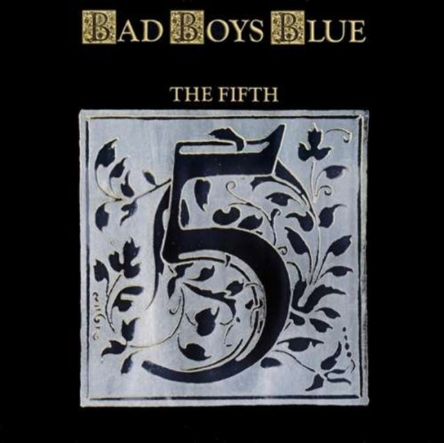 BAD BOYS BLUE - FIFTH (Vinyl LP) – SoundsLikeVinyl