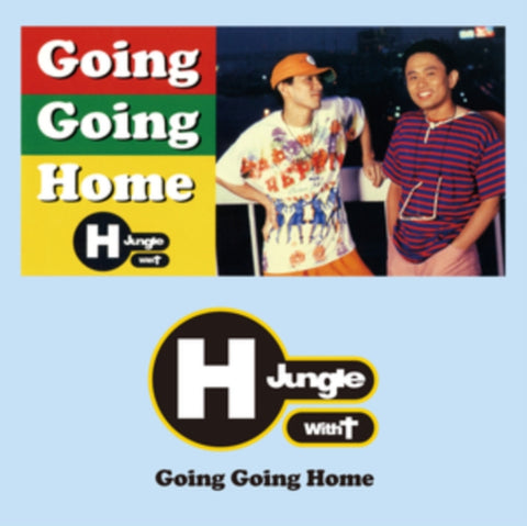 H JUNGLE WITH T - GOING GOING HOME (Vinyl LP)