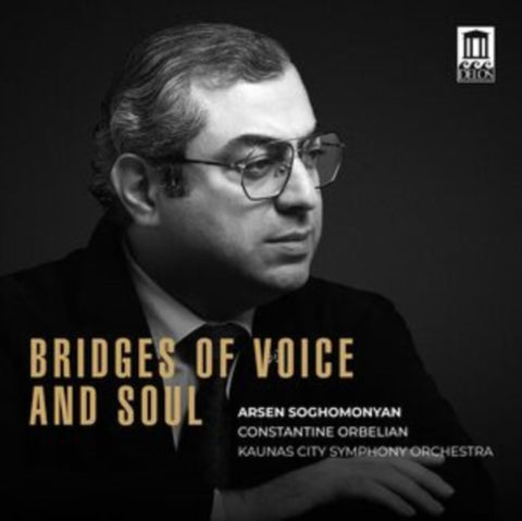 SOGHOMONYAN,ARSEN - BRIDGES OF VOICE & SOUL (Music CD)