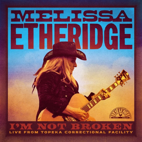 ETHERIDGE,MELISSA - I’M NOT BROKEN (LIVE FROM TOPEKA CORRECTIONAL FACILITY) (2CD) (Music CD)