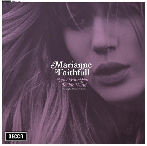 FAITHFULL,MARIANNE - CAST YOUR FATE TO THE WIND: THE SINGLES, B-SIDES & RARITIES (2LP)