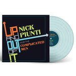 PIUNTI,NICK & THE COMPLICATED MEN - UP & OUT OF IT (Vinyl LP)