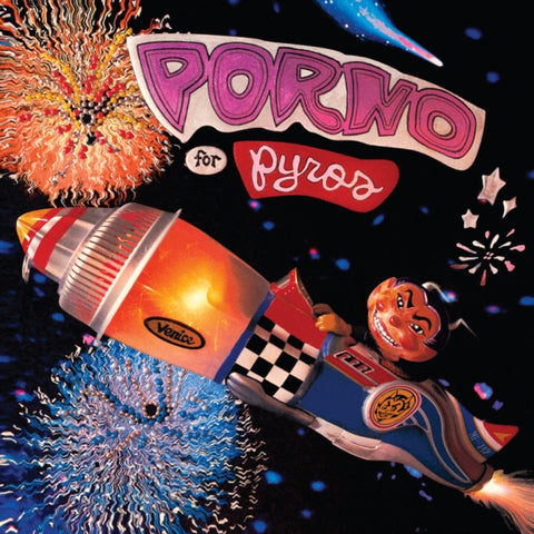 PORNO FOR PYROS - PORNO FOR PYROS (X) (RHINO RESERVE) (ROCKTOBER) (Vinyl LP)