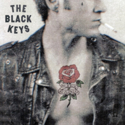BLACK KEYS - NO RAIN, NO FLOWERS