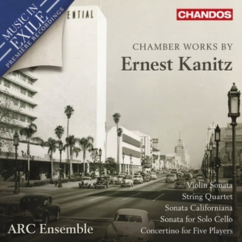 ARC ENSEMBLE - CHAMBER WORKS BY ERNEST KANITZ (Music CD)