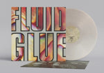 FLUID - GLUE (SILVER VINYL) (Vinyl LP)