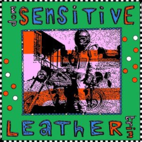 DOM SENSITIVE - LEATHER TRIM (Vinyl LP)