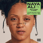 NAYA ALI - WE DID THE DAMN THING (CLEAR VINYL) (Vinyl LP)