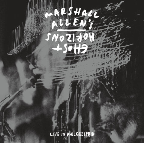 ALLEN,MARSHALL GHOST HORIZONS - LIVE IN PHILADELPHIA (2LP)