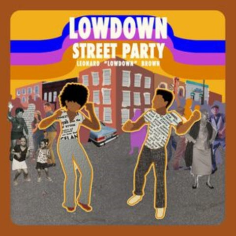 BROWN,LEONARD LOWDOWN - STREET PARTY (Music CD)