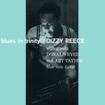 REECE,DIZZY - BLUES IN TRINITY (BLUE NOTE TONE POET SERIES) (180G) (Vinyl LP)