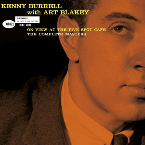BURRELL,KENNY & ART BLAKEY - ON VIEW AT THE FIVE SPOT CAFE: THE COMPLETE MASTERS (BLUE NOTE TO (Vinyl LP)