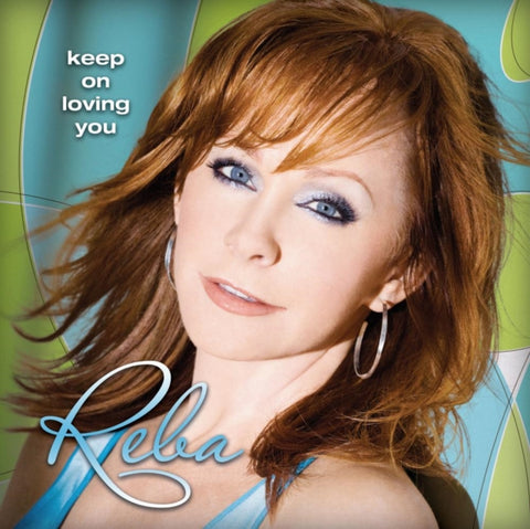 MCENTIRE,REBA - KEEP ON LOVING YOU (Vinyl LP)