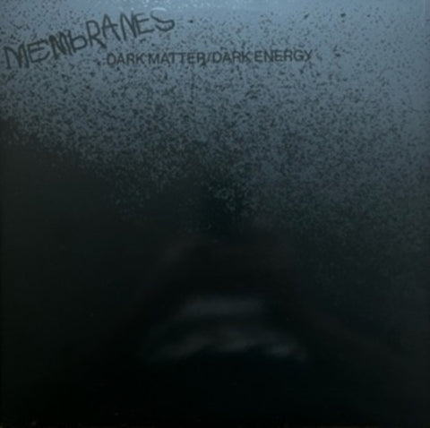 MEMBRANES - DARK MATTER/DARK ENERGY (2LP) (Vinyl LP)