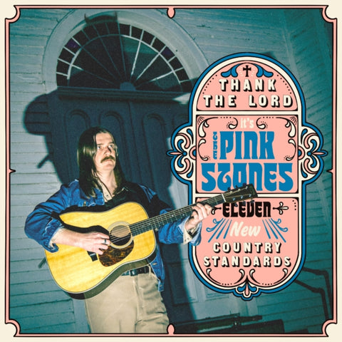 PINK STONES - THANK THE LORD... IT'S THE PINK STONES (BLUE JEAN BLUE VINYL) (Vinyl LP)