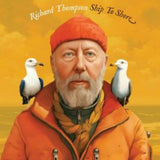 THOMPSON,RICHARD - SHIP TO SHORE (2LP) (Vinyl LP)