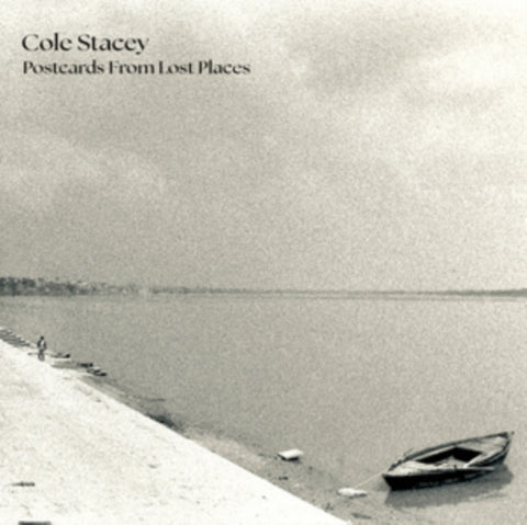 STACEY,COLE - POSTCARDS FROM LOST PLACES (Vinyl LP)