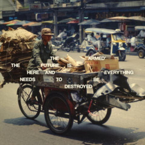 ARMED - FUTURE IS HERE & EVERYTHING NEEDS TO BE DESTROYED