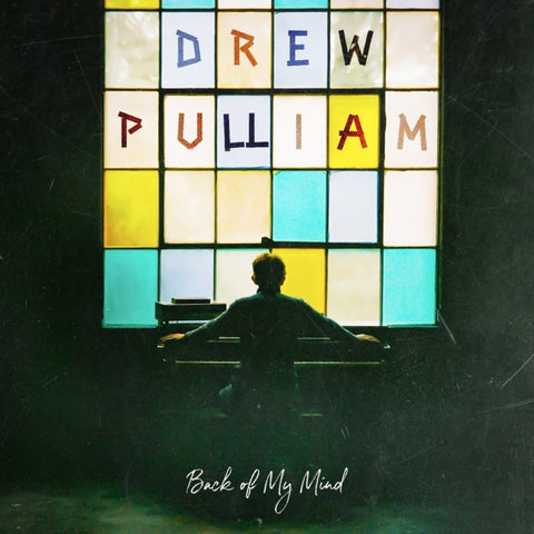 PULLIAM,DREW - BACK OF MY MIND (Vinyl LP)