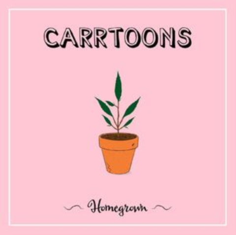 CARRTOONS - HOMEGROWN (GREEN VINYL) (Vinyl LP)