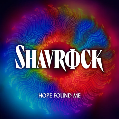SHAVROCK - HOPE FOUND ME (Music CD)