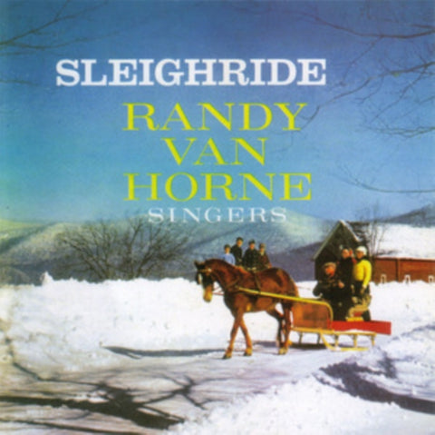 VAN HORNE,RANDY SINGERS - SLEIGHRIDE (Music CD)