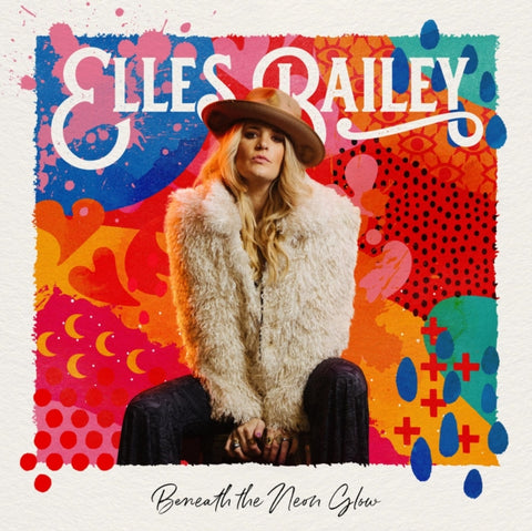 BAILEY,ELLES - BENEATH THE NEON GLOW (WHITE VINYL/140G) (Vinyl LP)