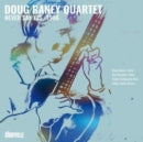 RANEY,DOUG - NEVER SAY YES - 1986 (Music CD)