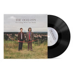 OCELOTS - EVERYTHING, WHEN SAID SLOWLY (Vinyl LP)