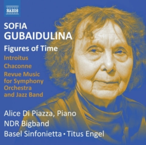 SINFONIETTA,BASEL - SOFIA GUBAIDULINA: ORCHESTRAL WORKS (Music CD)