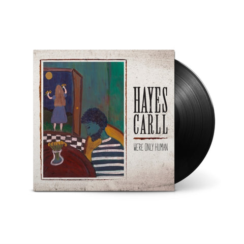 CARLL,HAYES - WE'RE ONLY HUMAN