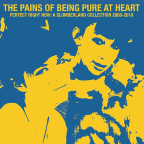 PAINS OF BEING PURE AT HEART - PERFECT RIGHT NOW: A SLUMBERLAND COLLECTION 2008-2010 (MILKY CLEA (Vinyl LP)