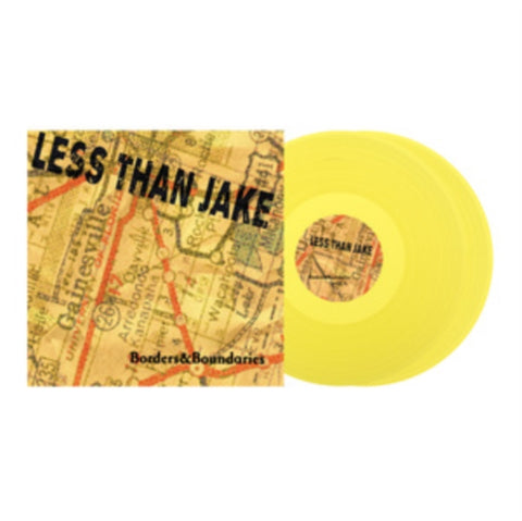 LESS THAN JAKE - BORDERS & BOUNDARIES 25TH ANNIVERSARY (YELLOW VINYL/2LP) (Vinyl LP)