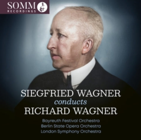 BAYREUTH FESTIVAL ORCHESTRA - SIEGFRIED WAGNER CONDUCTS RICHARD WAGNER (2CD) (Music CD)