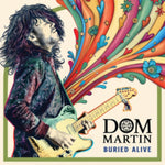 MARTIN,DOM - BURIED ALIVE (Vinyl LP)