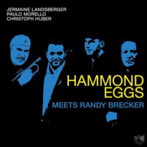 JERMAINE LANDSBERGER & PAULO MORELLO & CHRISTOPH HUBER - HAMMOND EGGS MEETS RANDY BRECKER (Vinyl LP)