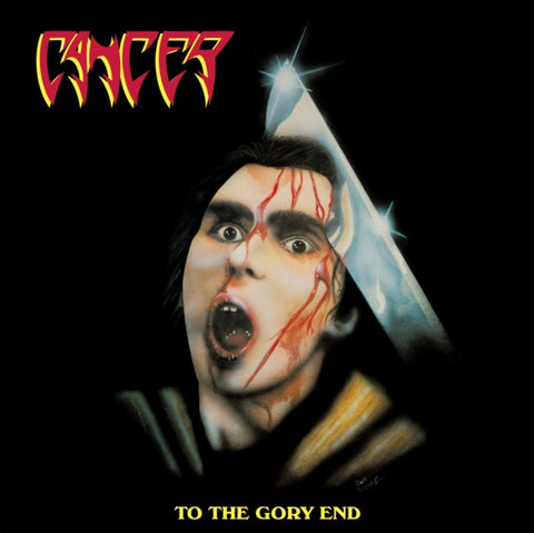 CANCER - TO THE GORY END (Vinyl LP)