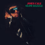 CALE,JOHN - SLOW DAZZLE (Vinyl LP)