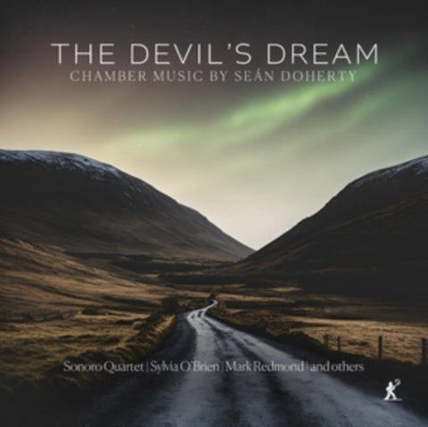 DOHERTY / TOIBIN / REDMOND / SONORO QUARTET - DEVIL'S DREAM - CHAMBER MUSIC BY SEAN DOHERTY (Music CD)