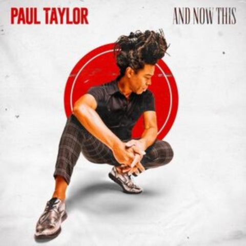 TAYLOR,PAUL - AND NOW THIS (RED VINYL) (Vinyl LP)
