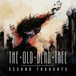 OLD DEAD TREE - SECOND THOUGHTS (2LP) (Vinyl LP)