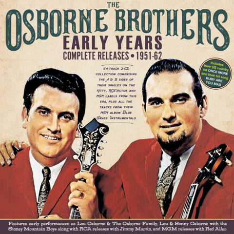 OSBORNE BROTHERS - EARLY YEARS: COMPLETE RELEASES 1951-62 (2CD) (Music CD)