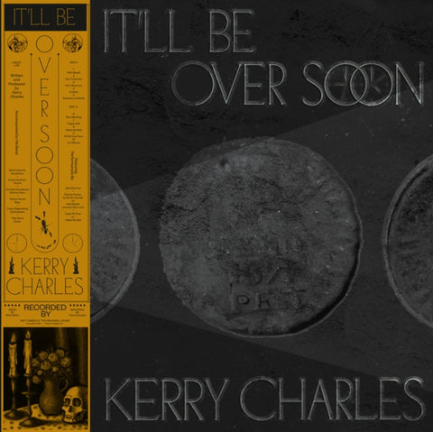 CHARLES,KERRY - ITLL BE OVER SOON