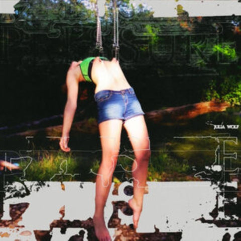 WOLF,JULIA - PRESSURE (COLOR VINYL) (Vinyl LP)