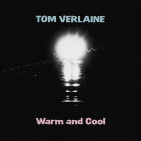 VERLAINE,TOM - WARM AND COOL (PINK VINYL) (Vinyl LP)