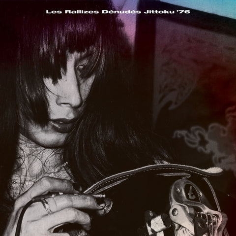 LES RALLIZES DENUDES - JITTOKU 76 (2CD) (Music CD)