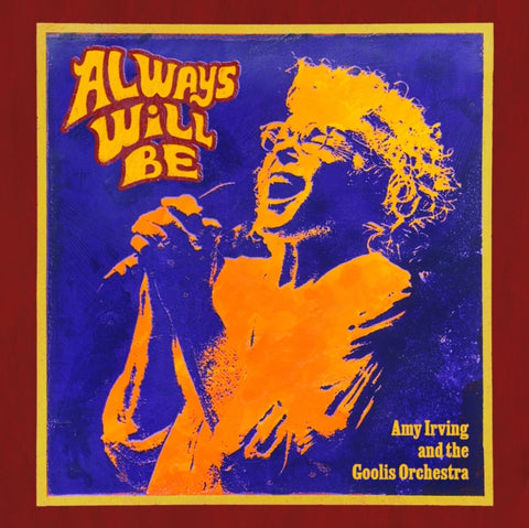 IRVING,AMY - ALWAYS WILL BE (Vinyl LP)