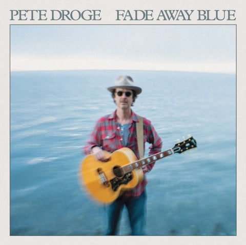 DROGE,PETE - FADE AWAY BLUE